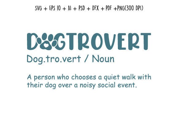 A Craft Designer’s Take on Dogtrovert Dog Quotes Graphics