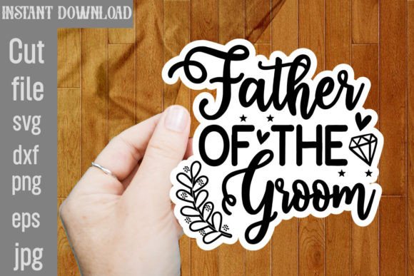 A Designer’s Hands-on Review of the Father of the Groom SVG Cut File