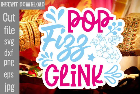 A Graphic Designer's Review of Pop Fizz Clink SVG Cut File for Crafts