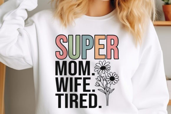 A Super Mom Design for Crafts and Graphics