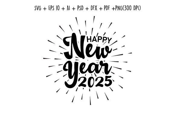 Evaluating the Happy New Year 2025 Sunburst Graphic for Client Projects