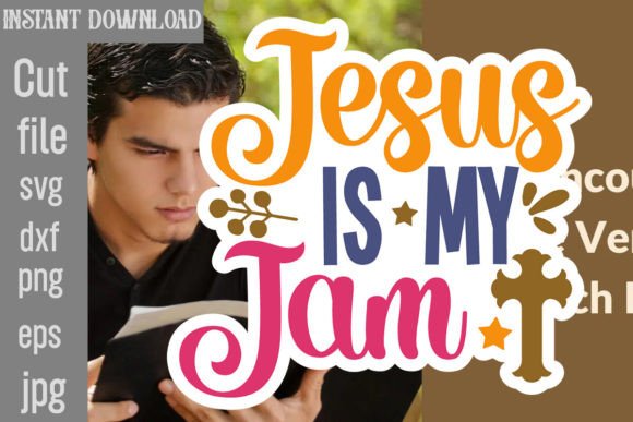 Jesus is My Jam: A Graphics Asset for Crafts and Everyday Faith