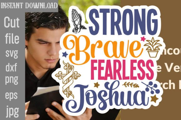 Strong Brave Fearless Joshua SVG File for Crafts & Graphics