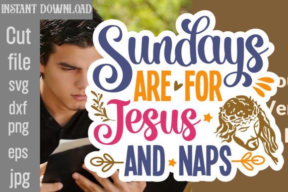 Sundays Are for Jesus and Naps: A Graphic Asset for Craft Projects