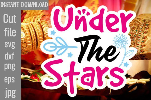 Under the Stars Cut File: A Graphics Asset for Crafts